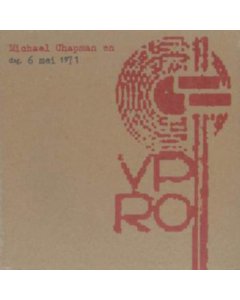 CHAPMAN,MICHAEL - LIVE VPRO 1971