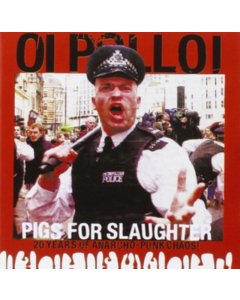 OI POLLOI - PIGS FOR SLAUGHTER