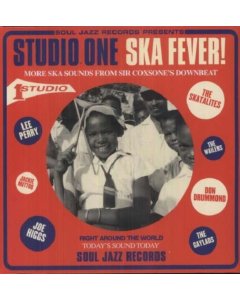 SOUL JAZZ RECORDS PRESENTS - STUDIO ONE SKA FEVER: MORE SKA SOUNDS FROM SIR COXSONE'S DOWNBEAT