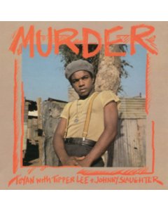 TOYAN & TIPPER LEE & JOHNNY SLAUGHTER - MURDER