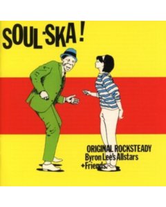 LEE'S,BYRON ALL STARS - SOUL SKA