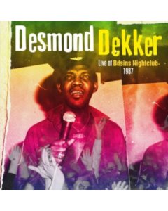 DEKKER,DESMOND - LIVE AT BASINSW NIGHTCLUB 1987