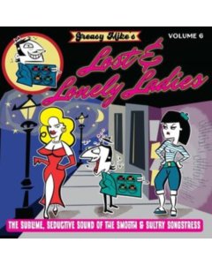 VARIOUS ARTISTS - GREASY MIKE'S LOST & LONELY LADIES