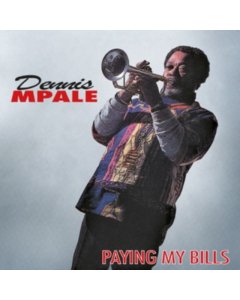 MPALE,DENNIS - PLAYING MY BILLS