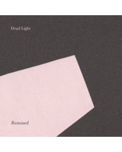 DEAD LIGHT - REMIXED EP (DL CARD) (180G)