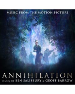 BEN SALISBURY & GEOF - ANNIHILATION MUSIC FROM THE MOTION PICTU