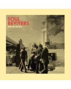 SOUL REVIVERS - ON THE GROVE