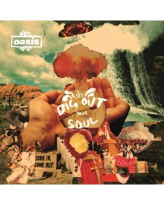 OASIS - DIG OUT YOUR SOUL (2LP)