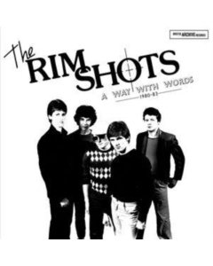 RIMSHOTS - WAY WITH WORDS (1980-1983)