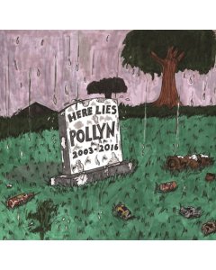 POLLYN - ANTHOLOGY: HERE LIES POLLYN (2003-2016)