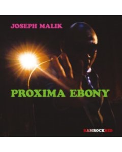 MALIK,JOSEPH - PROXIMA EBONY