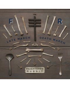 FRIGHTENED RABBIT - LATE MARCH, DEATH MARCH