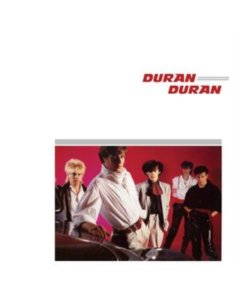 DURAN DURAN - DURAN DURAN (2010 REMASTER)