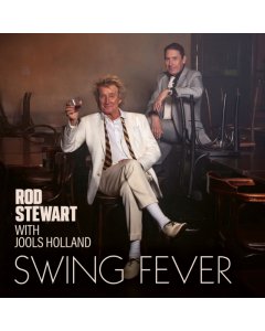 STEWART,ROD W/ JOOLS HOLLAND - SWING FEVER