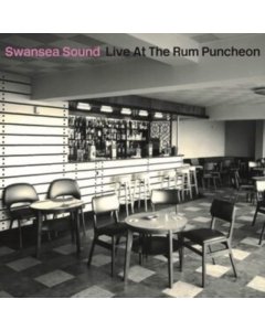 SWANSEA SOUND - LIVE AT THE RUM PUNCHEON