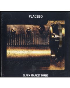 PLACEBO - BLACK MARKET MUSIC