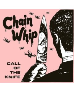 CHAIN WHIP - CALL OF THE KNIFE