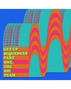 GO! TEAM - GET UP SEQUENCES PART ONE