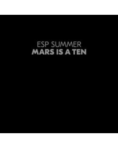 ESP SUMMER - MARS IS A TEN (CLEAR VINYL)