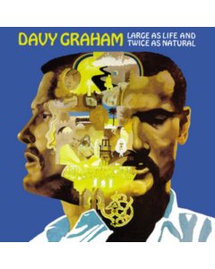 GRAHAM,DAVY - LARGE AS LIFE AND TWICE AS NATURAL