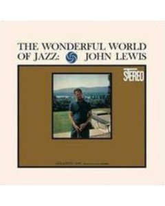 LEWIS,JOHN - WONDERFUL WORLD OF JAZZ (180G)