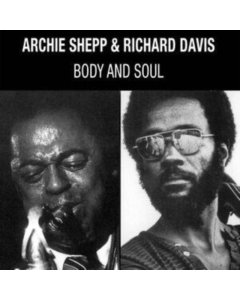 SHEPP,ARCHIE & RICHARD DAVIS - BODY & SOUL