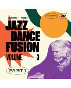 CURTIS,COLIN - COLIN CURTIS PRESENTS JAZZ DANCE FUSION: VOLUME 3 - PART ONE (2LP)