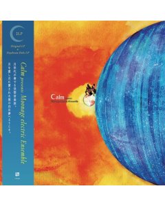 CALM - MOONAGE ELECTRIC ENSEMBLE (2LP/REMASTERED/REPRESS)