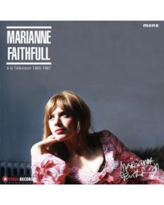 FAITHFULL,MARIANNE - LA TELEVISION 1965-67