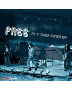 FREE - LIVE IN SANTA MONICA 1971