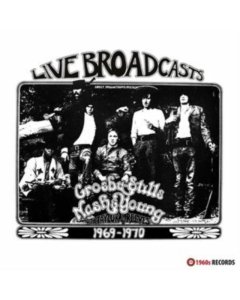 CROSBY, STILLS, NASH & YOUNG - LIVE BROADCASTS 1969-1970