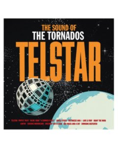 TORNADOS - TELSTAR: SOUND OF THE TONADOS