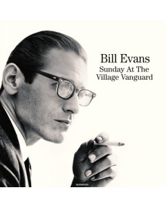 EVANS,BILL - SUNDAY AT THE VILLAGE VANGUARD (180G/WHITE VINYL)