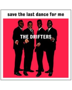 DRIFTERS - SAFE THE LAST DANCE FOR ME