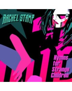 STAMP,RACHEL - HYMNS FOR STRANGE CHILDREN (PINK VINYL)