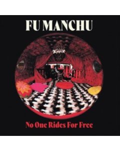 FU MANCHU - NO ONE RIDES FOR FREE (RED & WHITE SPLATTER VINYL)