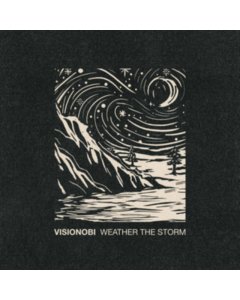 VISIONOBI - WEATHER THE STORM (2LP)