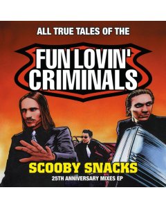 FUN LOVIN' CRIMINALS - SCOOBY SNACKS (25TH ANNIVERSARY EDITION/ORANGE VINYL) (RSD)