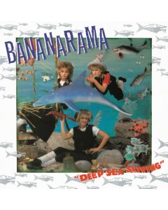 BANANARAMA - DEEP SEA SKIVING (COLORED VINYL/CD)