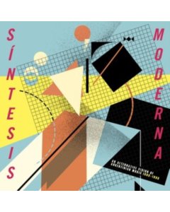 VARIOUS ARTISTS - SÍNTESIS MODERNA: AN ALTERNATIVE VISION OF ARGENTINEAN MUSIC (3LP)