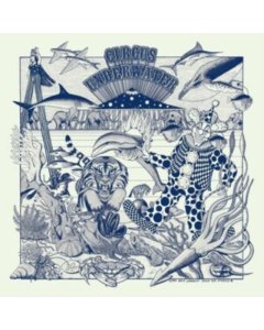 CIRCUS UNDERWATER - CIRCUS UNDERWATER (DELUXE EDITION) (2LP)