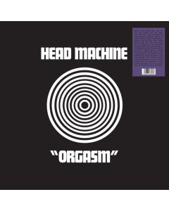 HEAD MACHINE - ORGASM