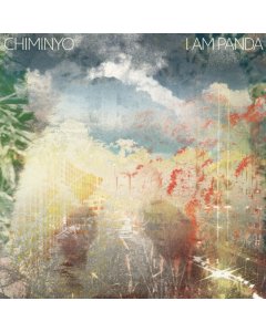 CHIMINYO - I AM PANDA