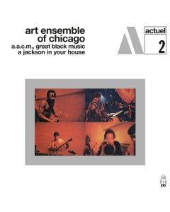 ART ENSEMBLE OF CHICAGO - JACKSON IN YOUR HOUSE (ORANGE VINYL)