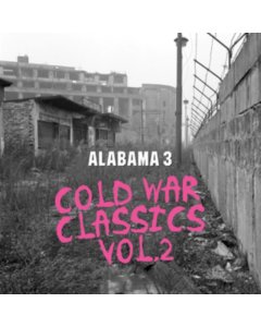 ALABAMA 3 - COLD WAR CLASSICS (COLOURED VINYL) (LIMITED EDITION)