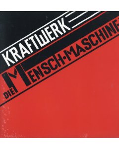 KRAFTWERK - DIE MENSCH-MASCHINE (REMASTERED)