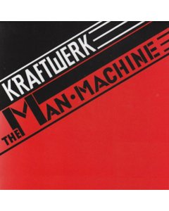 KRAFTWERK - MAN MACHINE