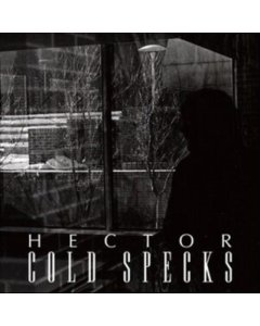 COLD SPECKS - HECTOR