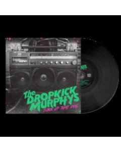 DROPKICK MURPHYS - TURN UP THAT DIAL