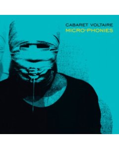 CABARET VOLTAIRE - MICRO-PHONIES (LIMITED/TURQUOISE VINYL)